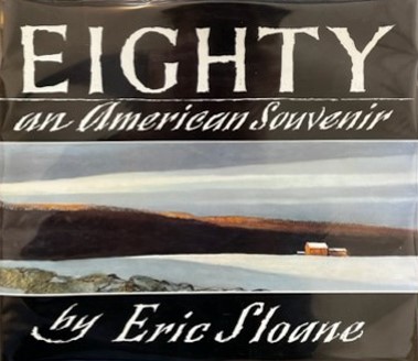 Eric Sloane Book - Eighty: An American Souvenir